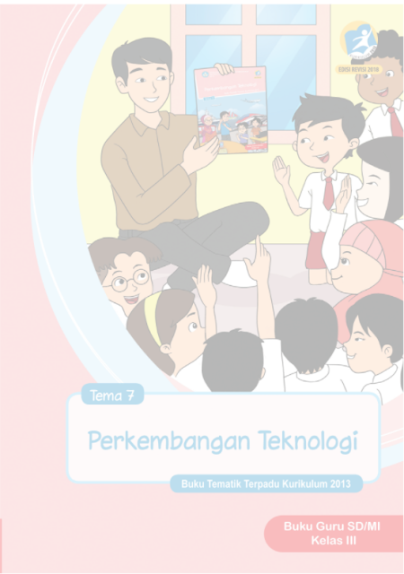 Buku Guru Kelas 3 Tema 7